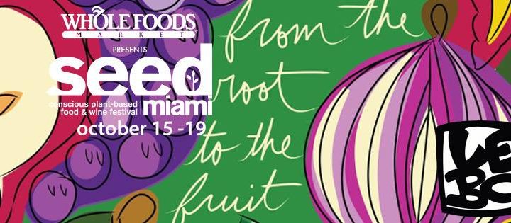 Vegan Seed Food and Wine Festival Miami