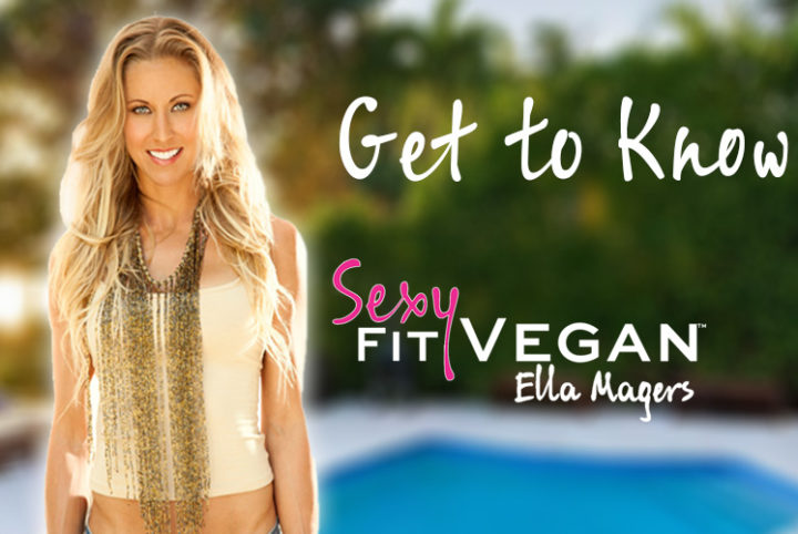 About Ella Magers Slider How To Be Vegan Going Vegan Vegan Fitnesshow To Be Vegan Going 9921
