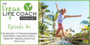 transforming with vegan lifestyle